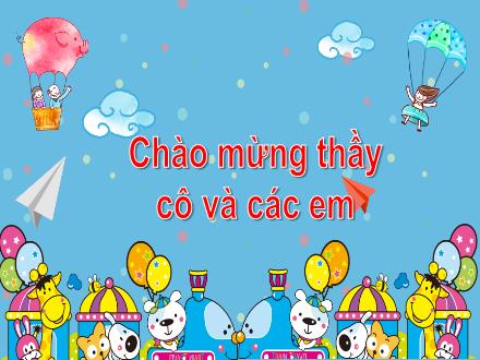 Bài giảng Tiếng Việt 1 - Bài 4: Cuộc thi tài năng rừng xanh