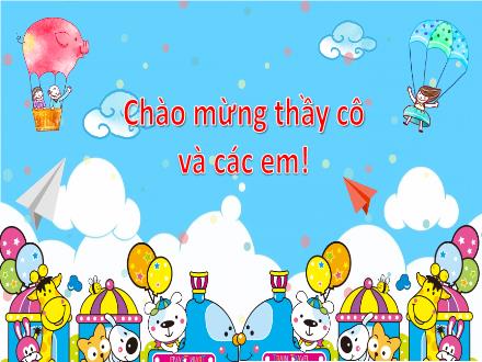 Bài giảng Tiếng Việt 1 - Bài 6: Buổi trưa hè