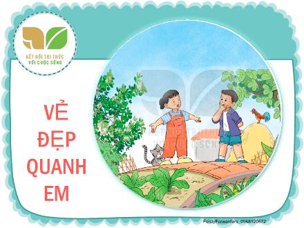 Bài giảng Tiếng Việt 2 Sách Kết nối tri thức - Bài 5: Giọt nước và biển lớn