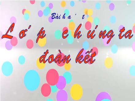 Bài giảng Tiếng Việt 3 - Bài: Viết đoạn văn nêu lý do yêu thích một nhân vật trong câu chuyện đã đọc đã nghe