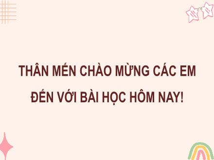 Bài giảng Tiếng Việt 4 - Bài 22: Tập đọc Cái cầu