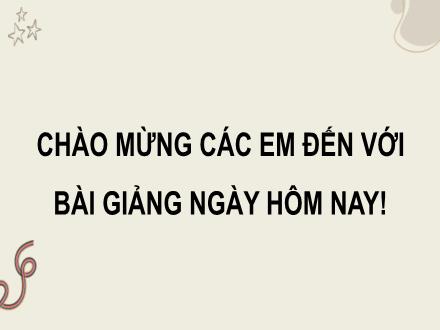 Bài giảng Tiếng Việt 4 - Bài 26: Trả bài viết đoạn văn tưởng tượng