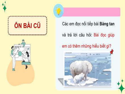 Bài giảng Tiếng Việt 4 - Bài 28: Tập đọc Chuyến du lịch thú vị