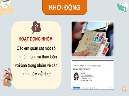 Bài giảng Tiếng Việt 4 - Bài 28: Viết Hướng dẫn cách viết thư