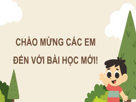 Bài giảng Tiếng Việt 4 - Bài 5: Thằn lằn xanh và tắc kè