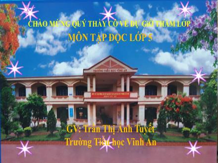 Bài giảng Tiếng Việt 5 (Tập đọc) - Bài: Bầm ơi - Trần Thị Ánh Tuyết