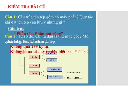 Bài giảng Tin học 10 - Bài: Làm quen với Microsoft Word 2010 (Tiếp theo)