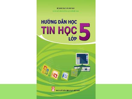 Bài giảng Tin học 5 - Tuần 4