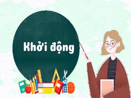 Bài giảng Toán 1 - Chủ đề 9: Thời gian. Giờ và lịch - Bài 34: Xem giờ đúng trên đồng hồ (Tiết 2)