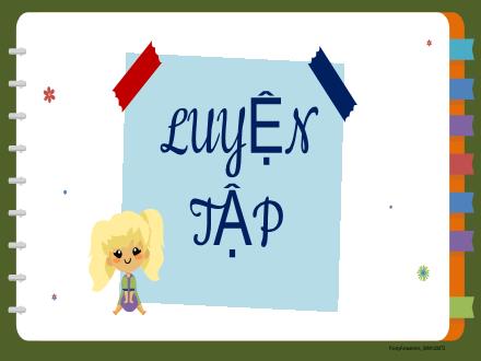 Bài giảng Toán 2 - Bài 62: Luyện tập Phép trừ (Có nhớ) trong phạm vi 1000 (Tiết 3)