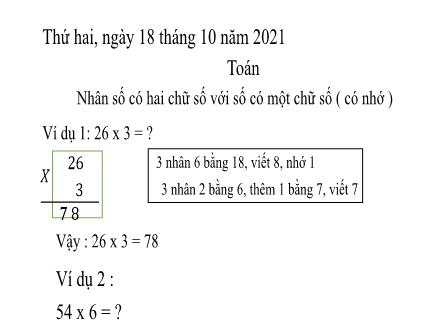 Bài giảng Toán 3 - Bài: Nhân số có hai chữ số với số có một chữ số (Có nhớ) - Năm học 2021-2022 - Cao Văn Phương