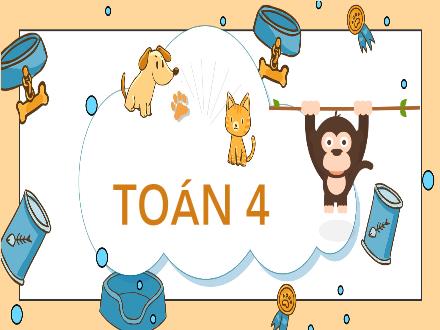 Bài giảng Toán 4 - Bài: Chia một số cho một tích