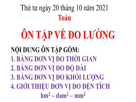 Bài giảng Toán 5 - Bài: Ôn tập về đo lường - Năm học 2021-2022