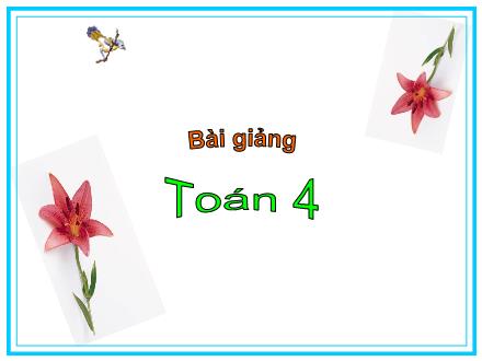 Bài giảng Toán Lớp 4 - Tuần 4, Bài: Bảng đơn vị đo khối lượng