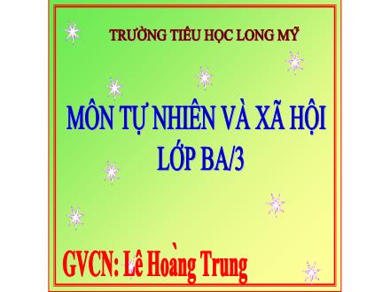 Bài giảng Tự nhiên & Xã hội 3 - Bài 10: Hoạt động bài tiết nước tiểu - Năm học 2021-2022 - Lê Hoàng Trung