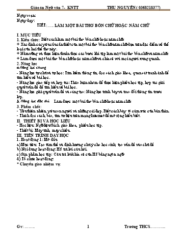 Giáo án Ngữ văn 7 - Bài: Làm một bài thơ bốn chữ hoặc năm chữ - Nguyễn Thu