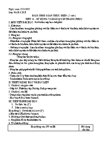 Kế hoạch bài dạy Công nghệ 6 - Tiết 21+22: Sử dụng và bảo quản trang phục