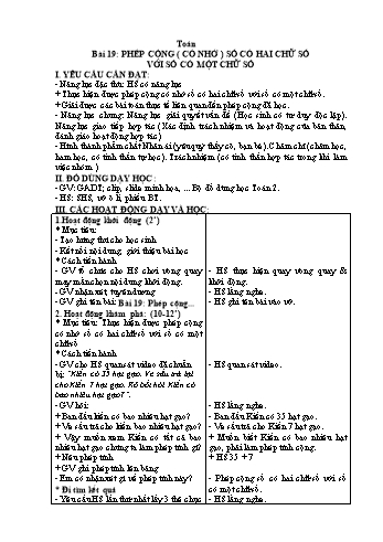 Kế hoạch bài dạy môn Toán 2 - Bài 19: Phép cộng (Có nhớ) số có hai chữ số với số có một chữ số