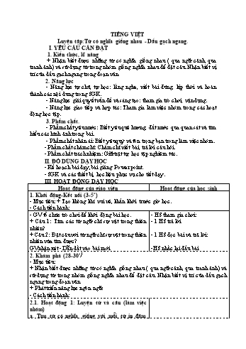 Kế hoạch bài dạy Tiếng Việt 3 Sách Kết nối tri thức - Bài: Luyện tập Từ có nghĩa giống nhau. Dấu gạch ngang + Bài: Luyện tập Mở rộng vốn từ giao tiếp. Câu kể. Dấu hỏi