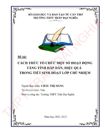 SKKN Cách thức tổ chức một số hoạt động tăng tính hấp dẫn, hiệu quả trong tiết sinh hoạt lớp chủ nhiệm - Châu Thị Hằng