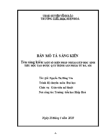 SKKN Một số biện pháp nhằm giúp học sinh Tiểu học tạo được quy trình sản phẩm từ đá, sỏi trong tiết Chủ đề 2: Sáng tạo từ những chấm màu, tạo hình